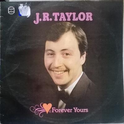 LP Record J.R. TAYLOR (2) - Forever Yours WRS163 Westwood Record 1982 UK Country Used