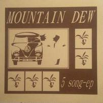 

7inch Record MOUNTAIN DEW - 5 Song-ep NONE NOT ON LABEL 1996 Japan Rock Used