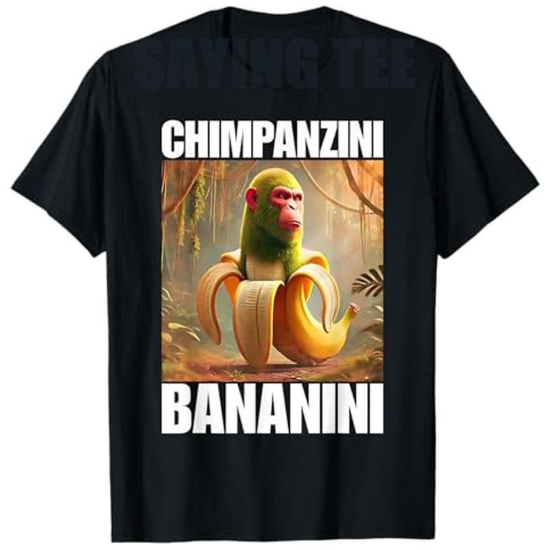 Chimpanzini Bananini Italian Brainrot Meme TShirt Humor Funny Y2k Design Graphic Outfit Novelty Gift Bombardiro Crocodilo Tee