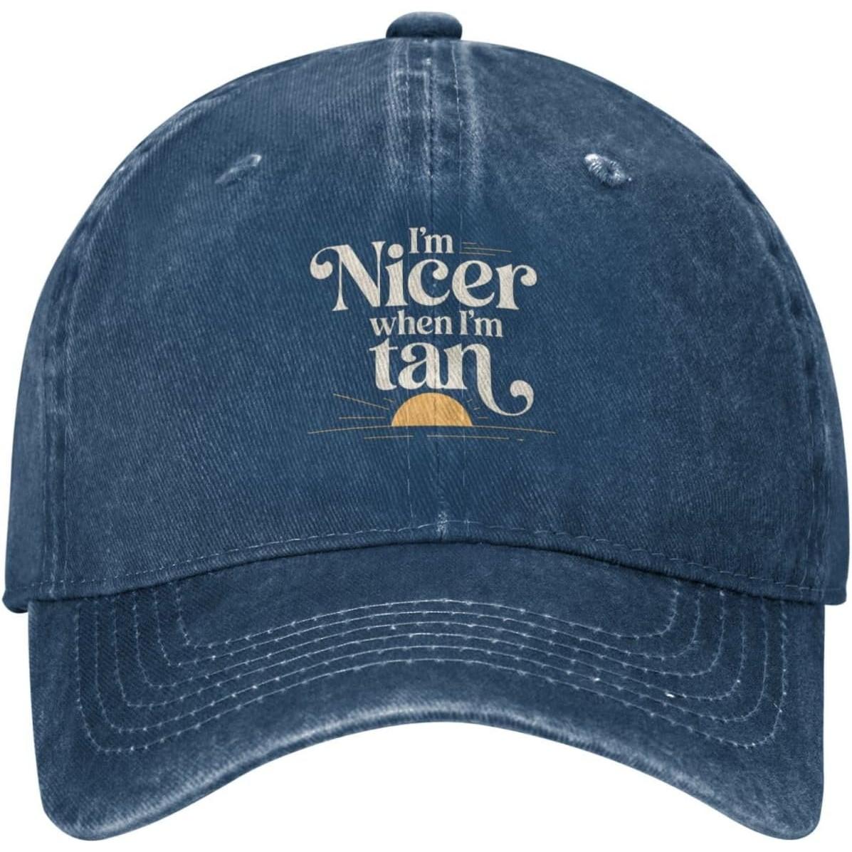 I m Nicer When I m Tan Baseball Cap Funny Cotton Summer Casual Sun Protection Adult Can Be Adjusted темно-синий