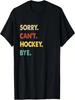 Lustiges Retro-Eishockey Sorry Kann Nicht Eishockey Tschüss T-Shirt