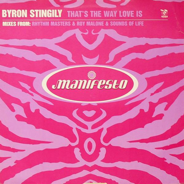 

12inch Record BYRON STINGILY Thats The Way Love Is FESX66 Manifesto 2000 UK Dance Electronica Used