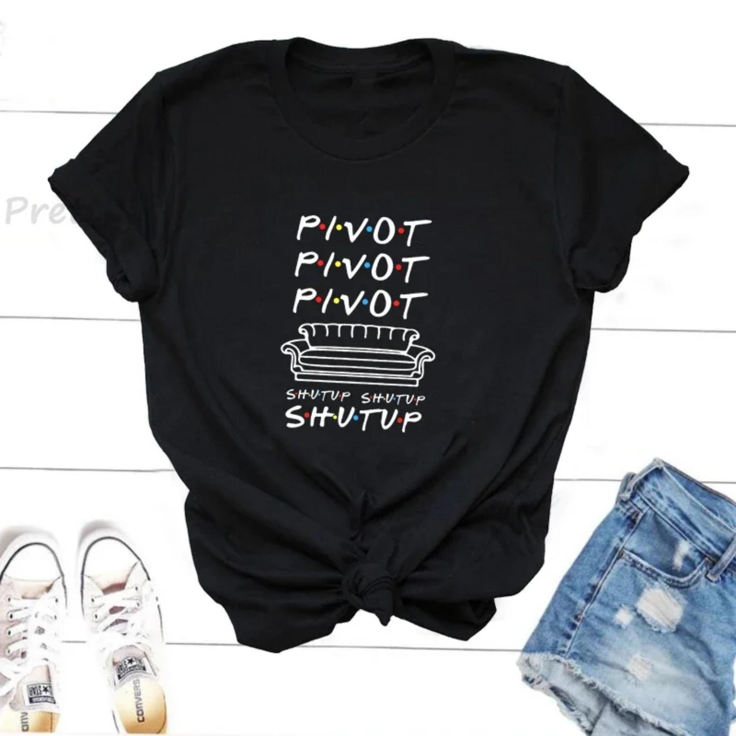 Pivot Shut Up T-Shirt Women Casual Friends T Shirts TV Show Summer Cotton Short Sleeve Tee Shirt Streetwear Woman Clothing S чёрный