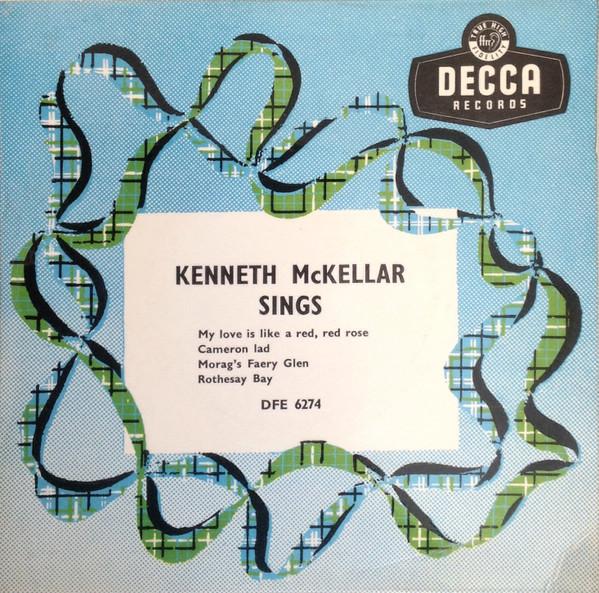 

7inch Record KENNETH MCKELLAR - Kenneth Mckellar Sings DFE6274 DECCA 1963 UK Pop Used
