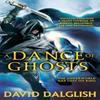 A Dance of Ghosts by David Dalglish Paperback Book 9780356502823