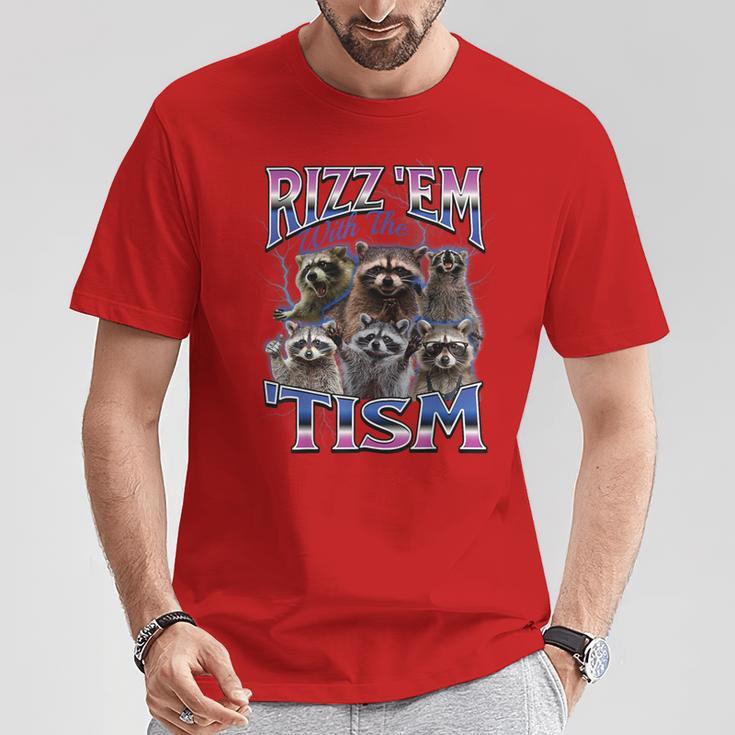 Rizz Em with The Tism Raccoon Funny Meme T Shirt Mens Women Summer Fashion Clothing Tshirts Casual Cotton Short Sleeve Tshirt