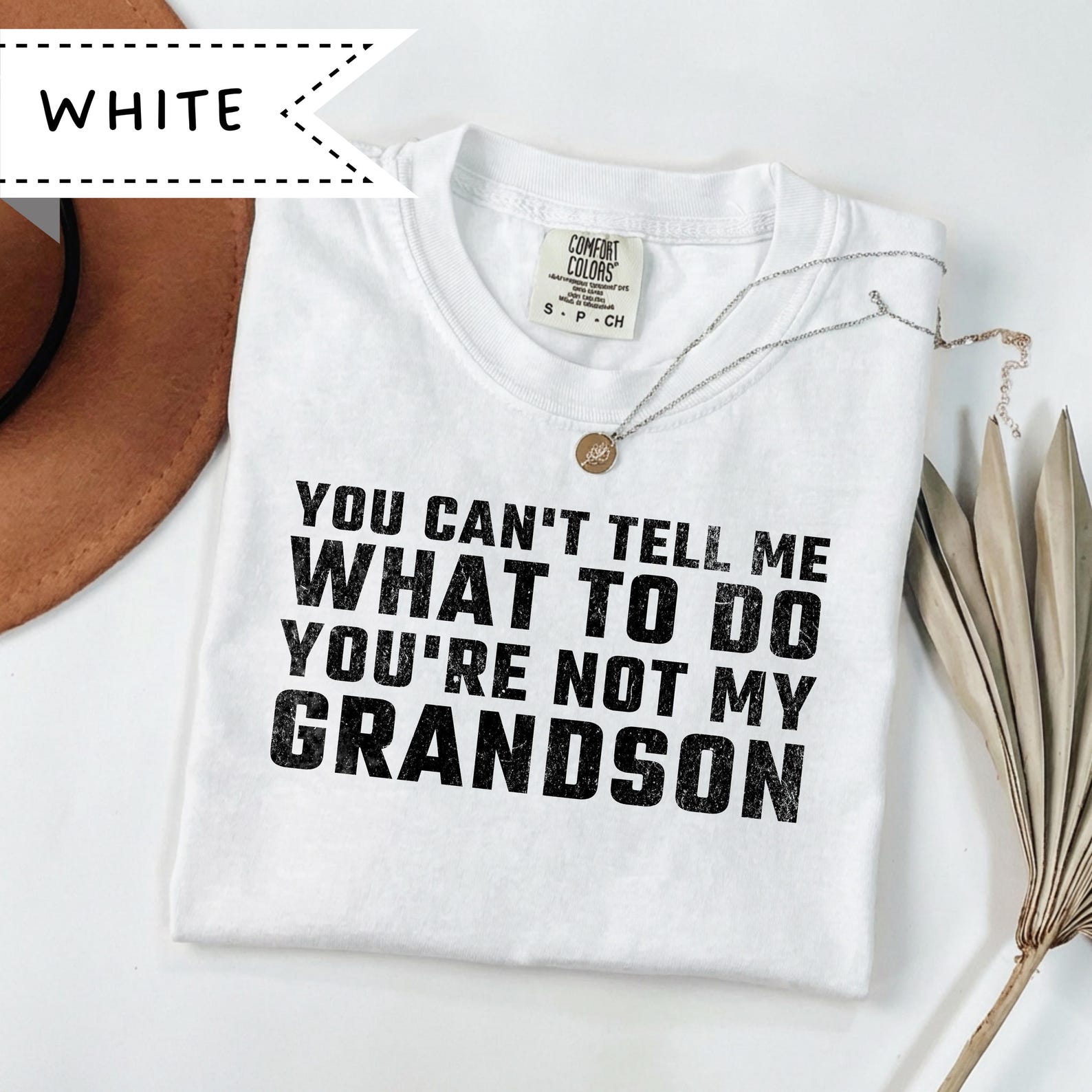 Grandpa Shirt, You re Not My Grandson, Funny Retirement Tee 4XL
