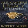 To The Strongest by Robert Fabbri Paperback Book 9781786497987