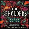 The Beholders by Hester Musson Hardback Book 9780008558611
