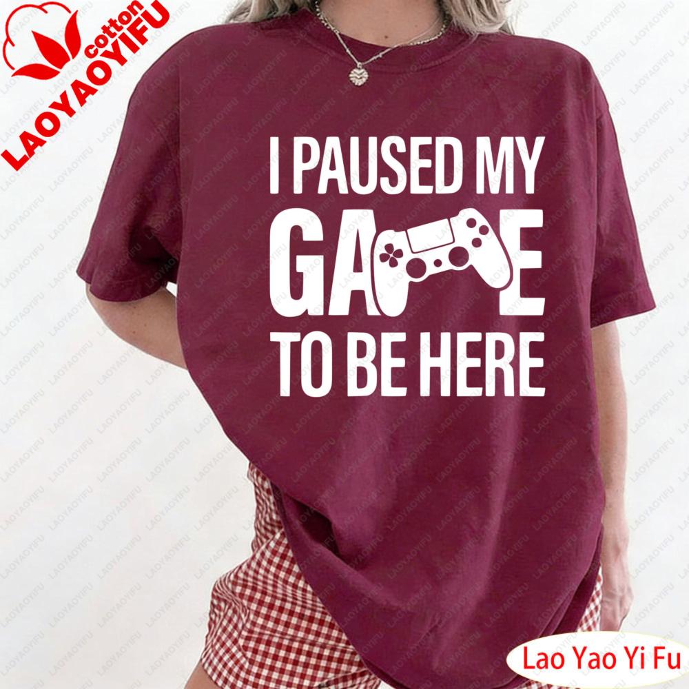 I Paused My Game To Be Here Shirt Funny Gamer Gift Funny Gaming Tops Gaming Clothes Game Console Pattern Clothes