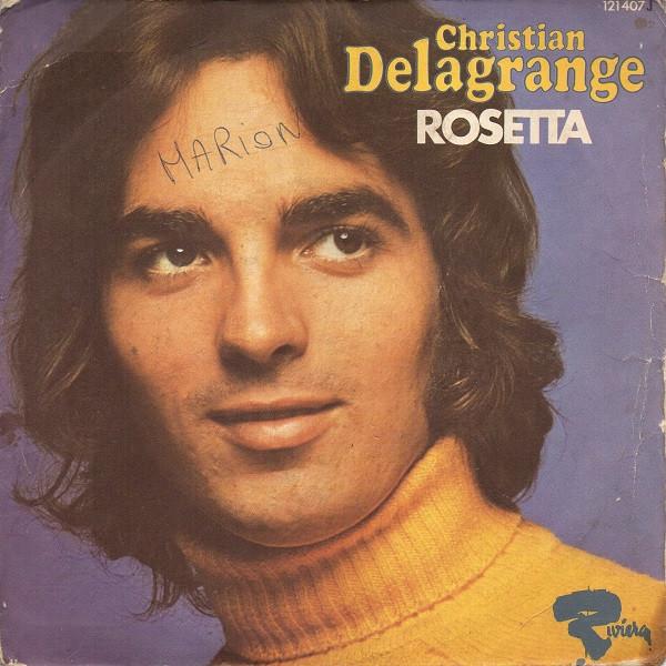

7-дюймовая пластинка CHRISTIAN DELAGRANGE Rosetta 121407 Riviera 1972 Франция Поп Б/у