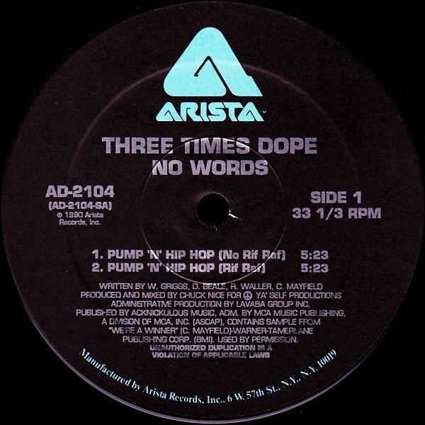 

12inch Record THREE TIMES DOPE - No Words AD2104 Arista 1990 US Rap & Hip-Hop/R&B Used