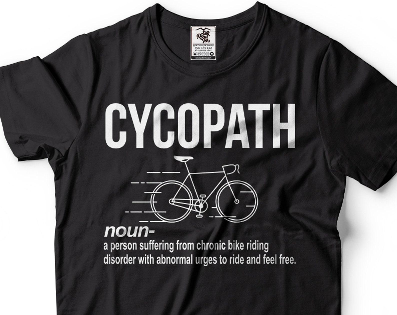 Cycopath Definition Shirt: Funny Biker Cycling Gift 3XL