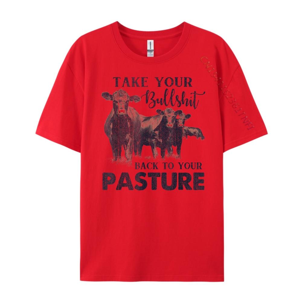 

Take Your Bullshil Back To Your Pasture Graphic Tees Unisex Unisex Short Sleeve Tee Oversized T Shirt Unisex High Quality Graphic S
