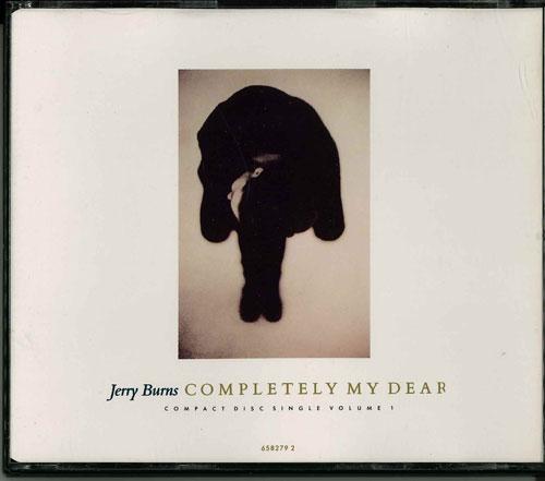 

CD JERRY BURNS - Completely My Dear 6582792 Columbia 1992 UK Dance & Electronica Used
