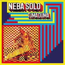 LP Record NEBA SOLO - Tuma DUMA BM046 BLANC MANIOC 2025 Europe World Music