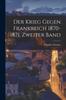Het Boek Der Krieg Gegen Frankreich 1870-1871 Zweiter Band