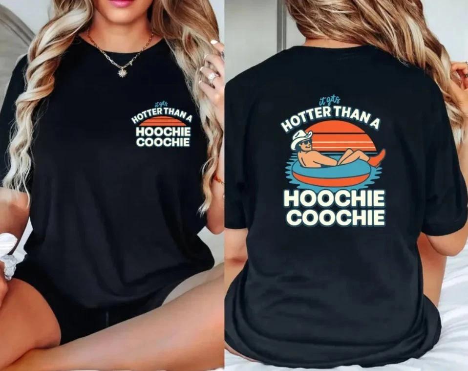Hotter Than A Hoochie Coochie 2 Sided Shirt, Meme Summer Vacation Tshirt XL
