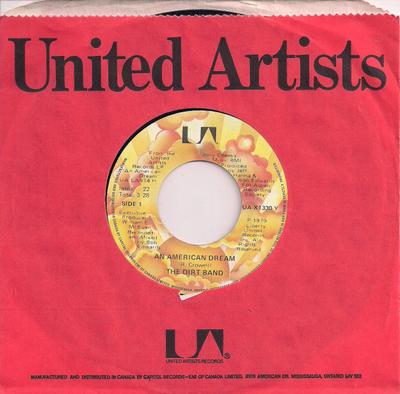 7inch Record DIRT BAND - An American Dream UAX1330Y United Artists  1979 Canada Rock Used