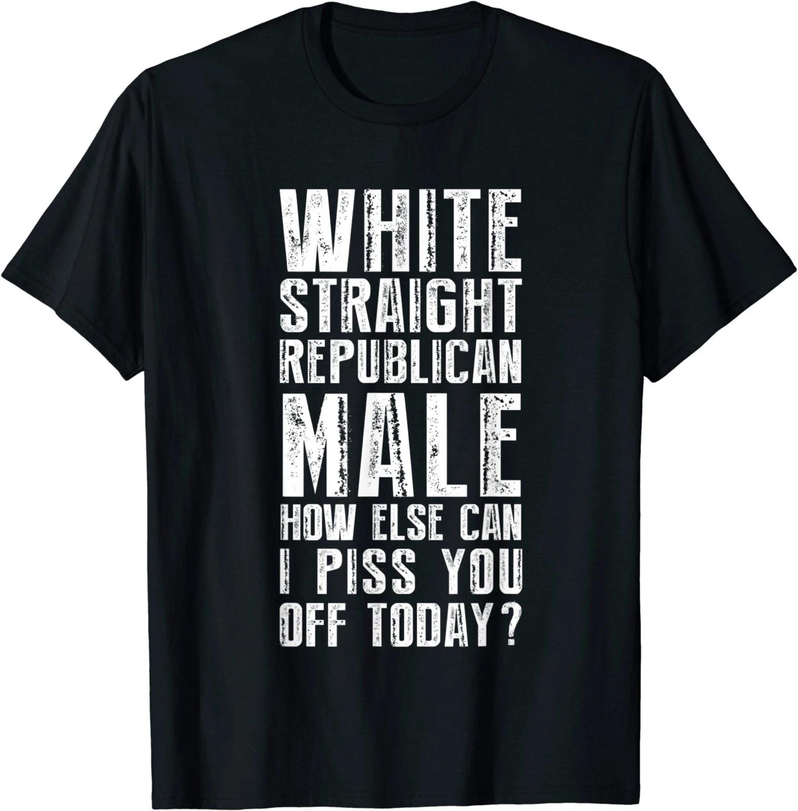 Funny White Straight Republican Male Design Great Gift T-Shirt S-3XL XS