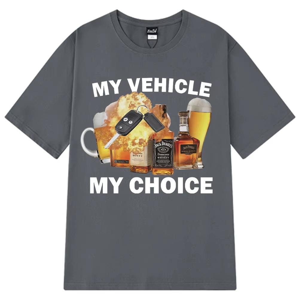 Funny My Vehicle My Choice Graphics Fashion Print Tshirt Design Hip Hop Men's Women T Shirt Short Sleeve Cotton Comfort T-shirts