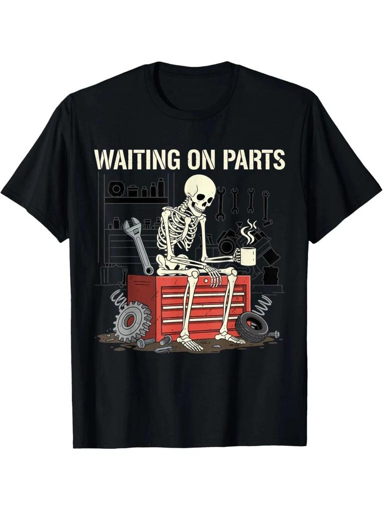 Funny Mechanic Skeleton T-Shirt | Waiting On Parts Graphic Tee