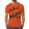 Ill Be In The Backyard Cigars Day Fathers Tshirt Cigar Funny Dad Short Sleeve Streetwear Tops Male Crewneck Tshirts