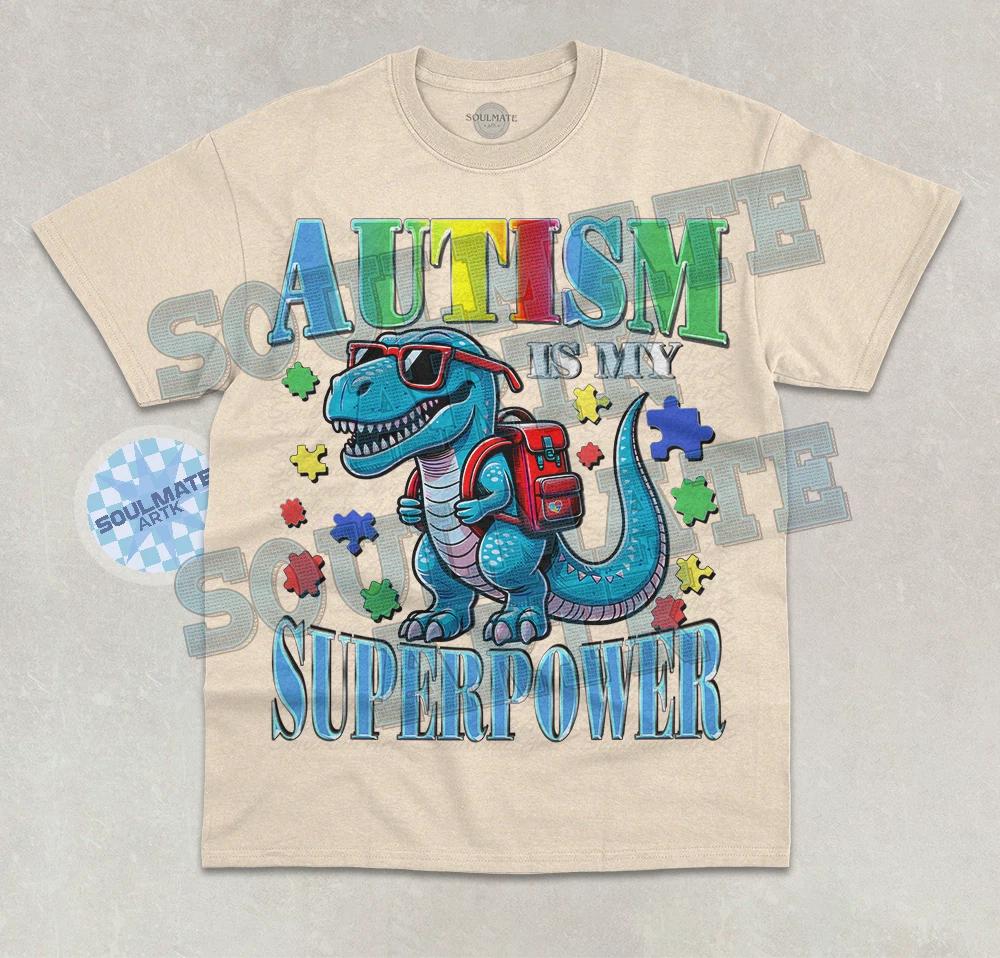Autism Is My Superpower T-Shirt Funny Dinosaur Dino Meme Autism Awareness Shirt S