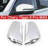For Chery Tiggo 8 Pro MAX 2018- Car Sticker Rearview Side Mirror Cover Wing Cap Exterior Door Rear View Case Trim Silver ABS