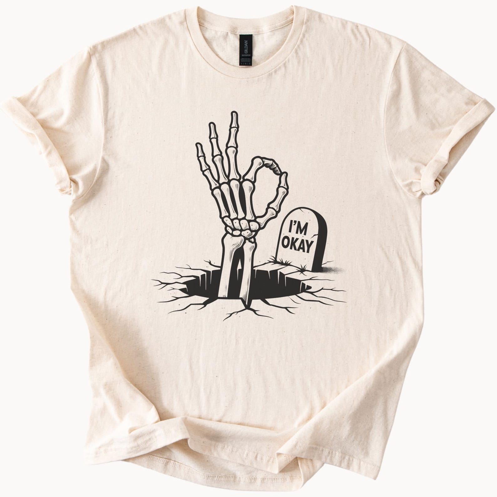 Skeleton Hand Okay Sign Graphic Tee Funny Im Okay Tombstone Graveyard Shirt Halloween Goth Humor Skeleton Rising T Shirt 160