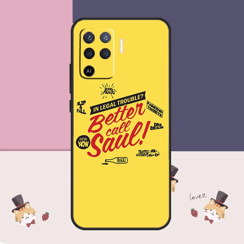 Better Call Saul Case For Oppo A77 A17 A57 A40 A78 A54 A74 A94 A76 A16 A96 A18 A60 A80 A38 A58 A98 A15 A5 Pro