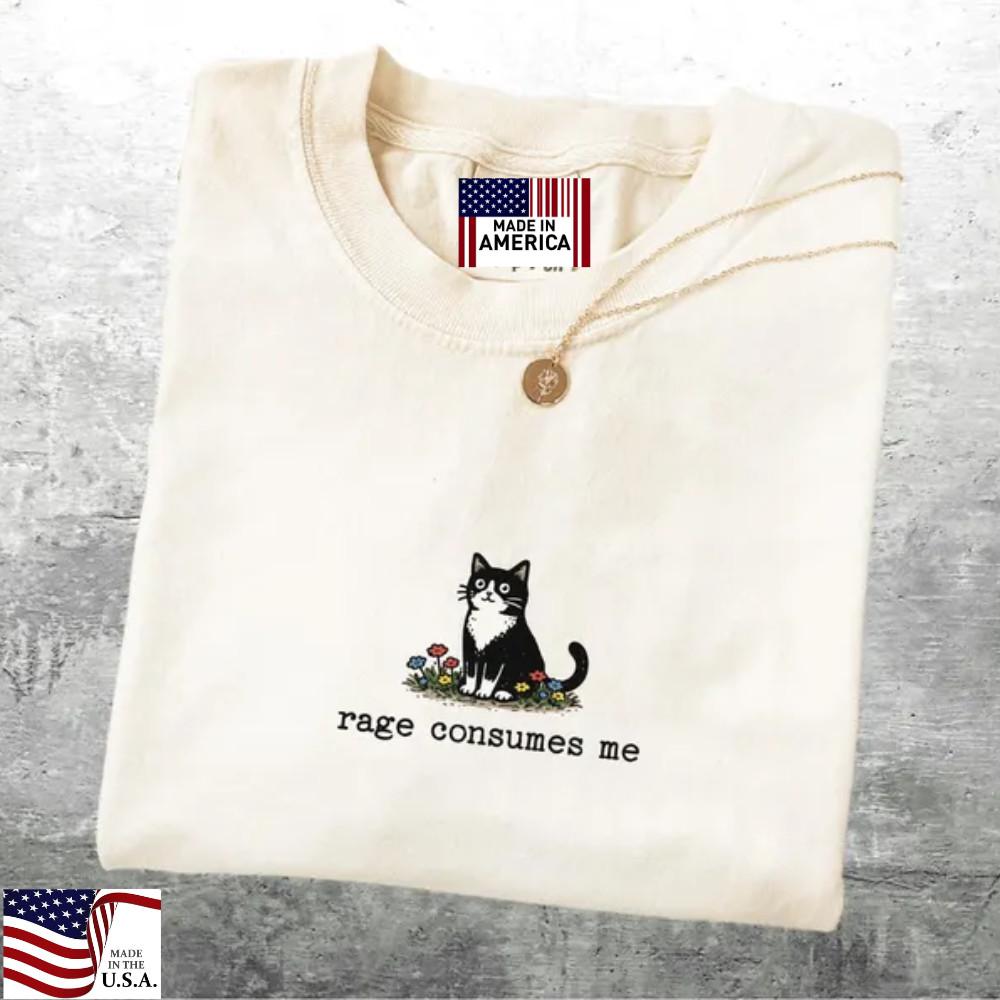 Funny Cat Meme Shirt Rage Consumes Me Women Mens Cat Tshirt Unisex T-Shirt XXXXL