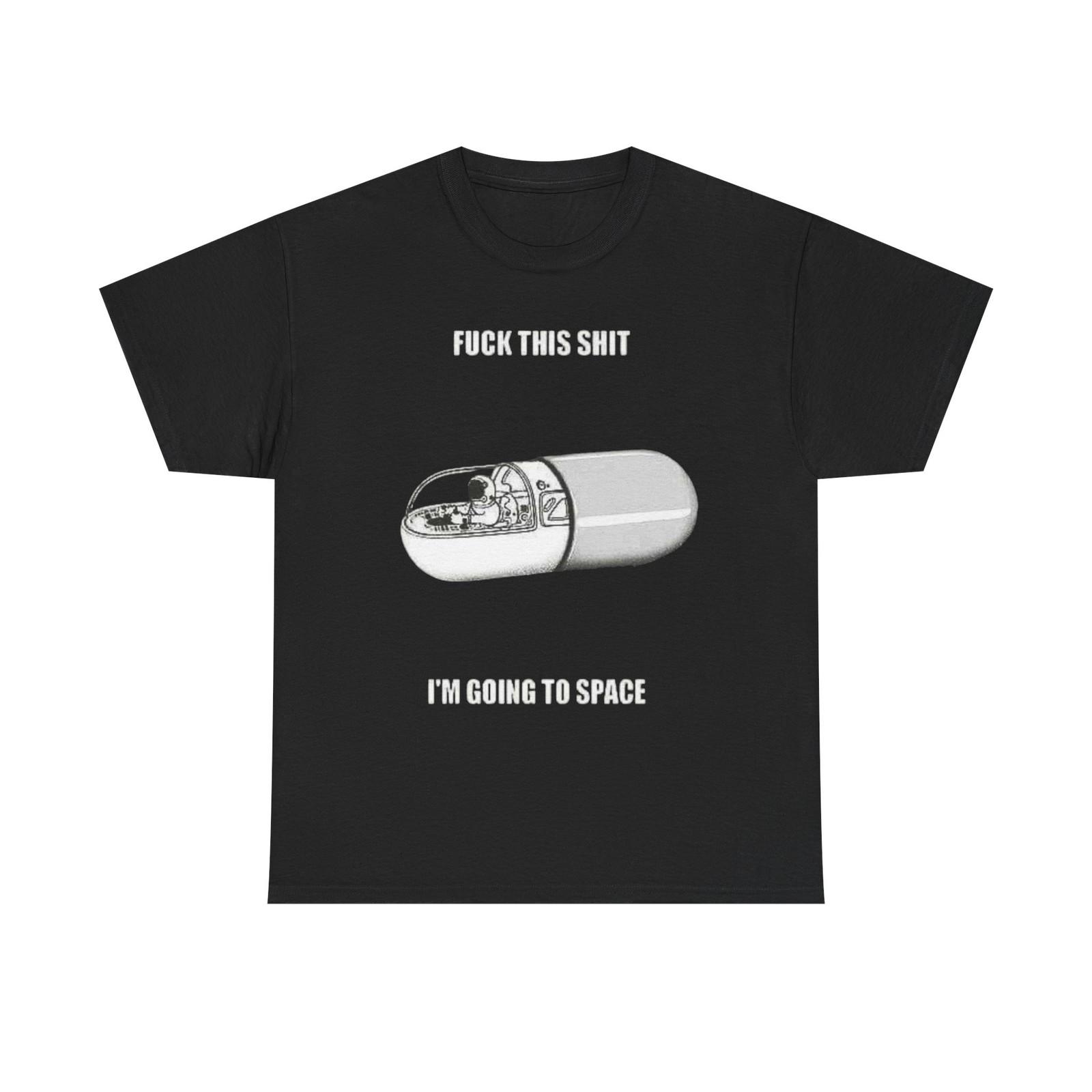 

I m Going To Space Graphic T-Shirt Mens Womens Tees Top Cotton Tee New Gift Vintage M