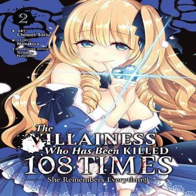 The Villainess Who Has Been Killed 108 Times She Remembers Everything Manga Vol. 2 by Namakura... 9781638589112