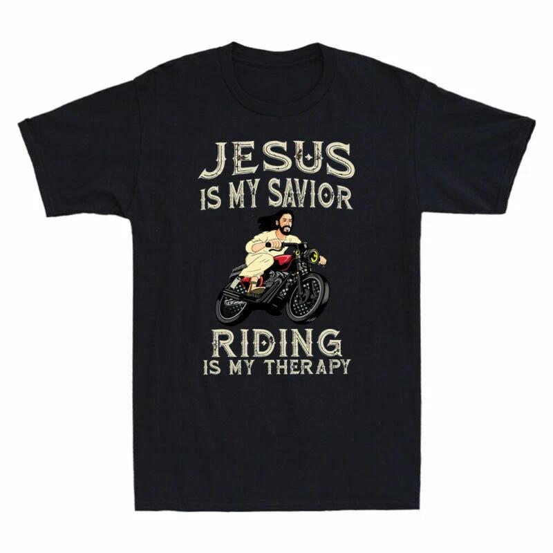 Jesus Is My Savior Riding Is My Therapy Tee Funny Motorcycle Lover Men s T-Shirt L