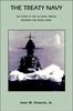 Buch The Treaty Navy : The Story of the US Naval Service Between the World Wars