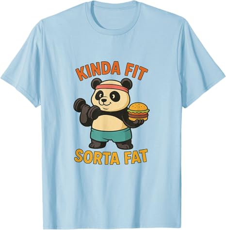 Kinda Fit Sorta Fat Funny Gym Cute Panda Retro TShirt Fitness Muscle Pug Weightlifting Dog Cartoon Tee Novelty Gift Y2k Cotton S