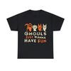 Ghouls Just Wanna Have Fun Halloween Grafik T-Shirt, S-5XL