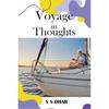 Voyage In Thoughts The Poems Are About Almost Every Aspect of