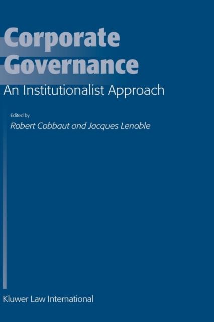Книга Corporate Governance: An Institutionalist Approach : An Institutionalist Approach