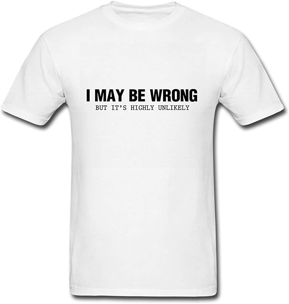 Mens Funny Sayings Slogans T Shirts-I May Be Wrong Tshirt XL белый