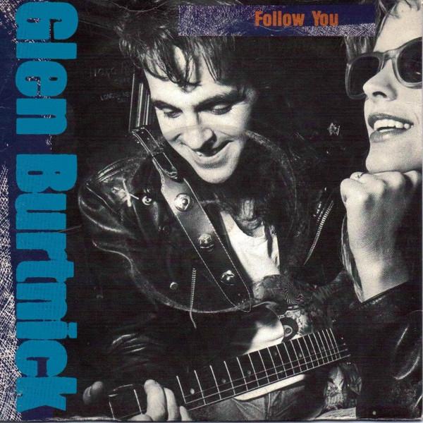 

7inch Record GLEN BURTNICK - Follow You AM421 A&M Records 1987 UK Rock Used