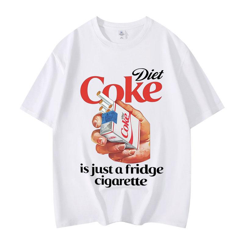 Just A Fridge Cigarette Coke Fuuny Meme T-shirt High Quality Oversized T Shirts Men Women Casual Short Sleeve T-shirts