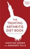 The The Treating Arthritis Diet Book : Recipes and Reasons Book