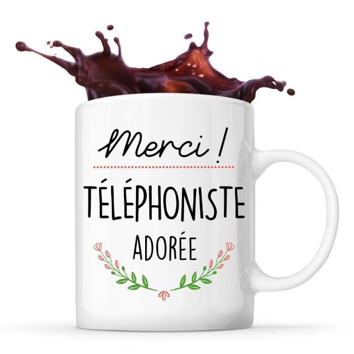Mug - Merci - Téléphoniste Adorée - Céramique - 325 ml - Lave-vaisselle et Micro-onde