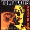 CD TOM WAITS  Beautiful Maladies  The Island Yea PHCR1867 Island Records 1998 Japan ObiRock Used