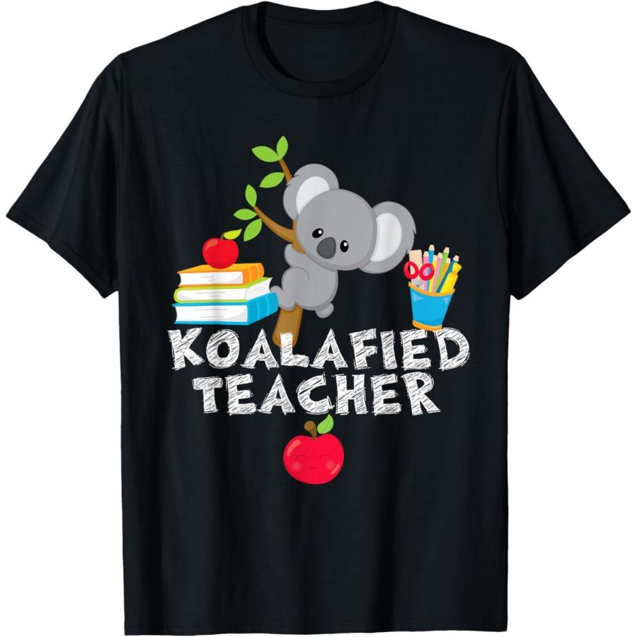 

Koalafied Teacher Proud School Teacher Koala Cute T-Shirt T-Shirt XXXXXL