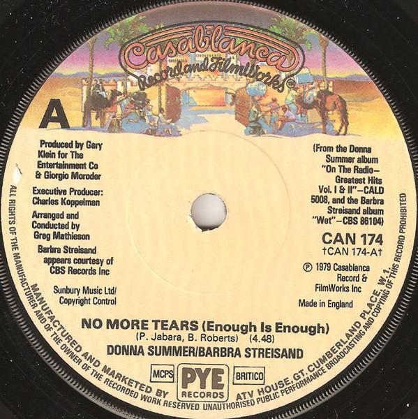 7inch Record DONNA SUMMER / BARBRA STREISAND - No More Tears (Enough Is Enough) CAN174 Casablanca 1979 UK Soul/Funk Used