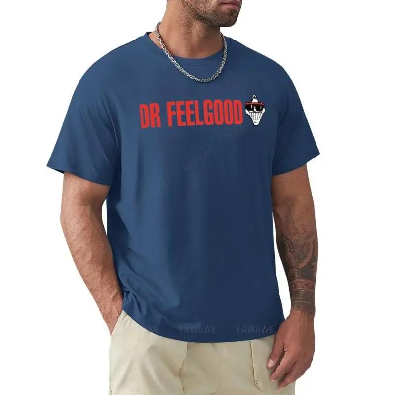 T-shirt Men Cotton Dr. Feelgood Classic T-Shirt Custom T Shirt Heavyweight T Shirts Men Clothing Summer T-shirt for Man