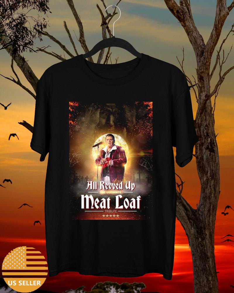 All Revved Up Peter Young as Meat Loaf T Shirt Full Size S-5XL BSS156 Unisex T-Shirt XXXL